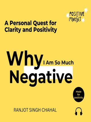 cover image of Why I Am So Much Negative